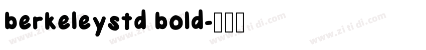 berkeleystd bold字体转换